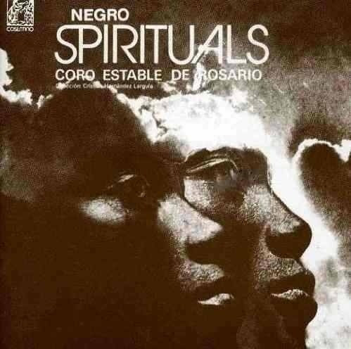 Coro Estable De Rosario - Negro Spirituals