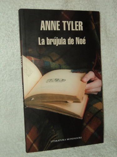La Brujula De Noe - Anne Tyler - Ed Mondadori