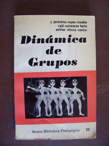 Dinámica De Grupos-ilust-jerónimo Reyes-nueva Bib.pedagógica