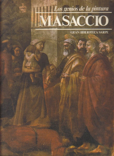 Masaccio / Los Genios De La Pintura / Sarpe