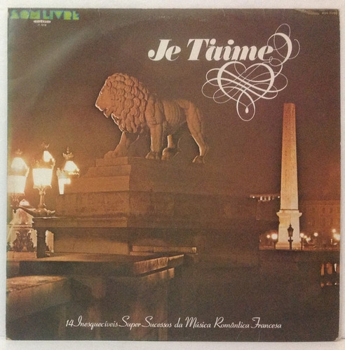 Lp Je Taime - 14 Sucessos Música Francesa - 1978 - Som Livre