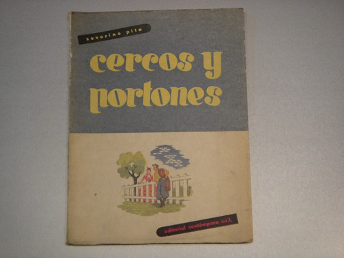 Pita, S. Cercos Y Portones. 1953