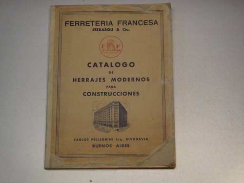 Ferretería Francesa. Estrabou & Cía. 1939