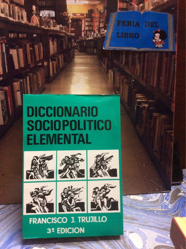 Diccionario Sociopolítico Elemental - Trujillo -  Marxismo