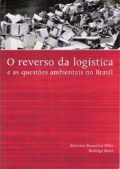 O Reverso Da Logística E As Questões Ambientais No Brasil