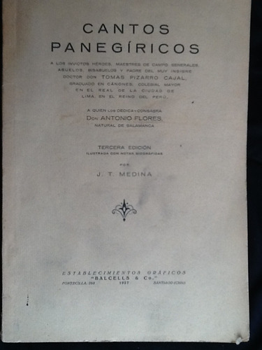 Cantos Panegíricos Tomás Pizarro - José Toribio Medina -1927