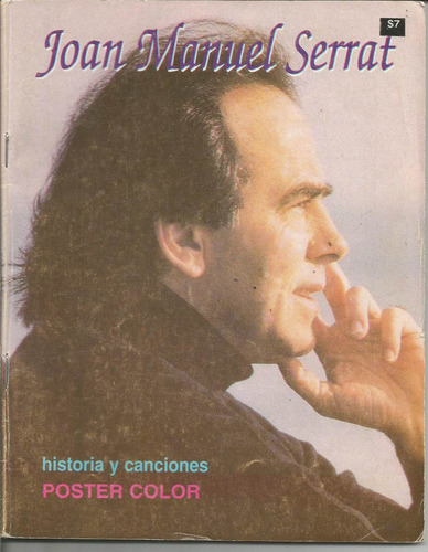 Historia Y Canciones Joan Manuel Serrat