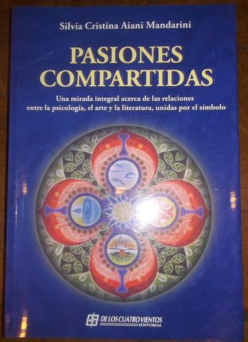 Pasiones Compartidas  Mandarini  De Los Cuatro Vientos B607