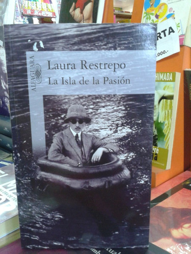 La Isla De La Pasion     Laura Restrepo