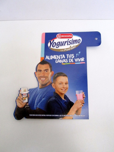 Cartel Publicidad Yogurisimo Serenisima Carlos Tevez Boedo