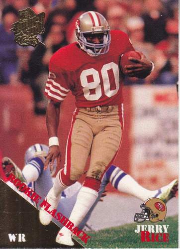 1994 Classic Draft Gold Jerry Rice Wr 49ers