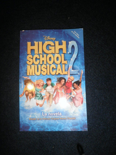High School Musical 2 La Novela Disney Libro 10 Ptos. Disney