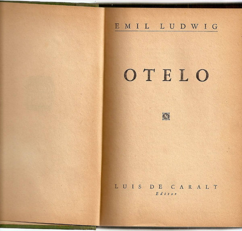 Otelo - Emil Ludwig - Editor Luis De Caralt