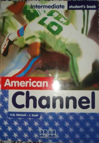 American Channel Intermediate Studens Book H.q. Mitchell