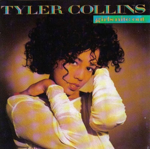 Tyler Collins - Girls Nite Out (1989)  Rnb, Swing, Hip Hop 