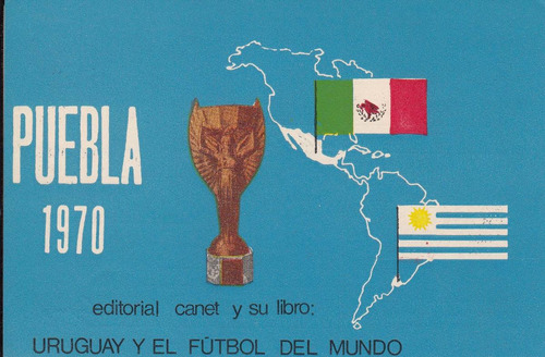 Mundial Futbol Mexico 1970 Uruguay Rara Postal Publicitaria