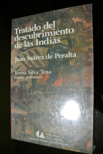 Chambajlum Suárez De Peralta, Tratado Descubrimiento Indias