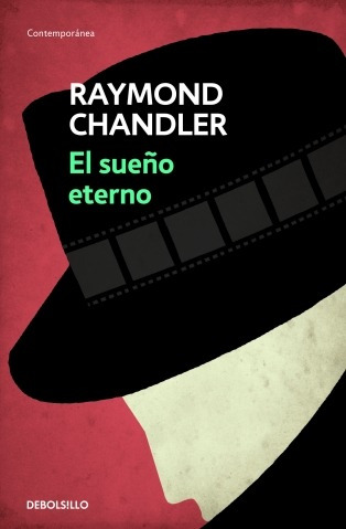 El Sueño Eterno - Raymond Chandler