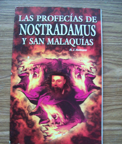 Las Profecías De Nostradamus Y San Malaquías-h.hoffman-emu