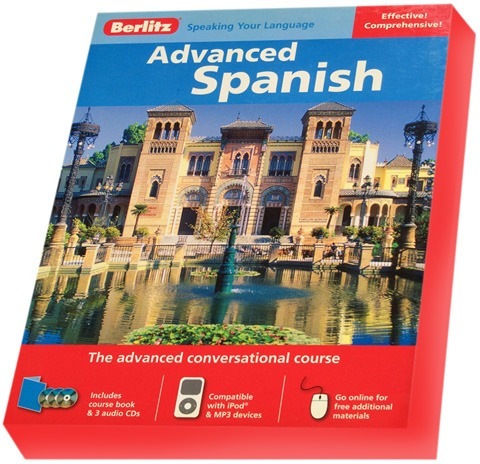 Advanced Spanish Berlitz. Learn To Speak Spanish