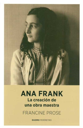 Libro  Ana  Frank : La  Creacion De Una Obra Maestra