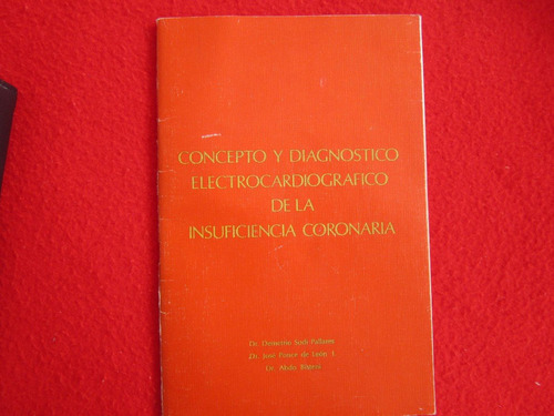 Medicina Cardiologia. Diagnostico Insuficiencia Coronaria