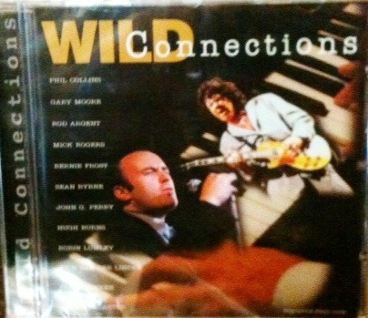 Wild Connections Phil Collins - Gary Moore And Rod Argent