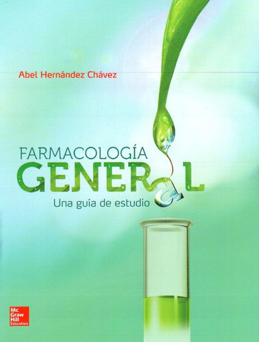 Farmacologia General Una Guia De Estudio De Hernandez