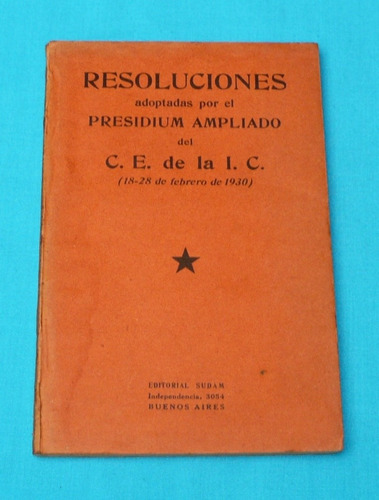 Resoluciones Presidium Ampliado I. C. Partido Comunista 1930