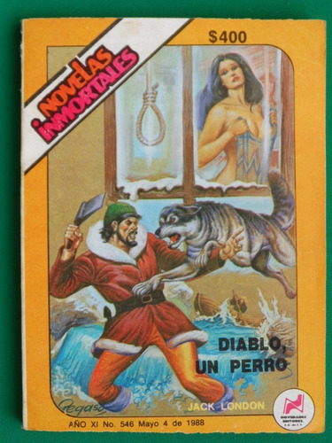 1988 Novelas Inmortales #546 Diablo Un Perro Jack London