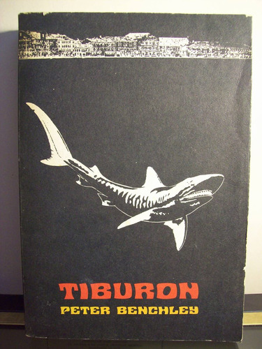 Adp Tiburon Peter Benchley / Ed Javier Vergara 1974 Bs. As.
