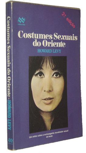 Costumes Sexuais Do Oriente A Howard Levy Livro (