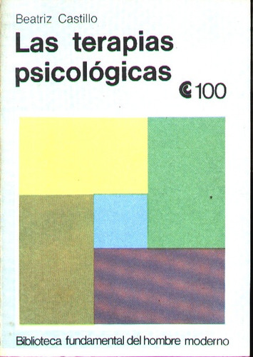 Libro Las Terapias Psicológicas Beatriz Castillo V/desc.