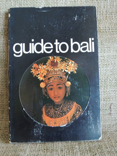 Livro Guide To Bali - Hans Hoefer And Star Black