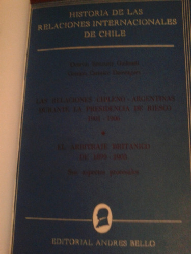 Las Relaciones Chileno Argentinas Durante La Presidencia Del