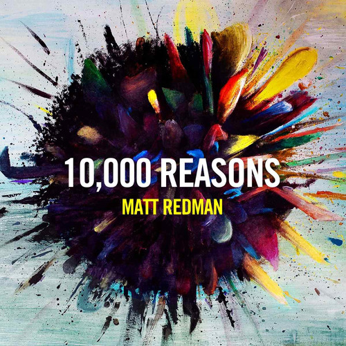 Cd 10000 Reasons Matt Redman