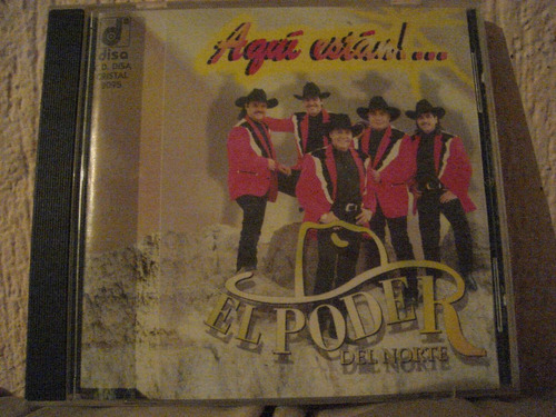 El Poder Del Norte Cd Aqui Estan!   97  Su Tercer Disco