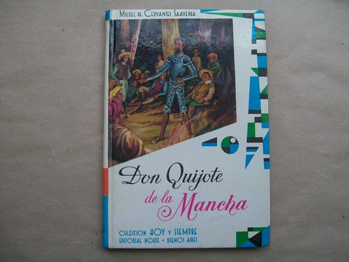 Don Quijote De La Mancha Editorial Norte 1972 Coleccion Hoy
