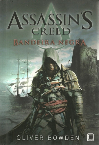 Livro Assassin's Creed Bandeira Negra - 338 Páginas Em Português - Editora Galera - Formato 15,5 X 23 - Capa Mole Bonellihq Cx448 H23