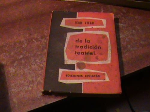 De La Tradicion Teatral - Jean Vilar
