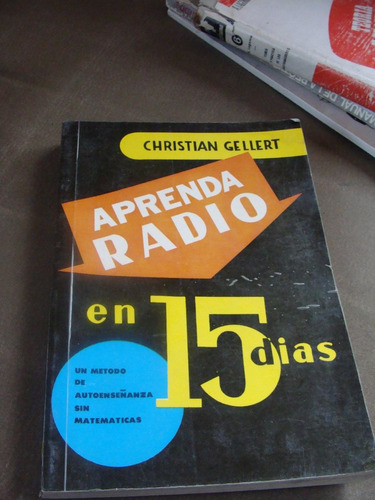 Libro Aprenda Radio En 15 Dias, Christian Gellert