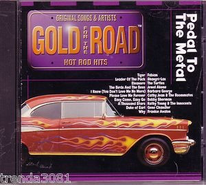 Gold For The Road - No Rod Hits - Pedal To The Metal