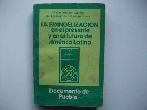 La Evangelización En América Latina - Documento De Puebla