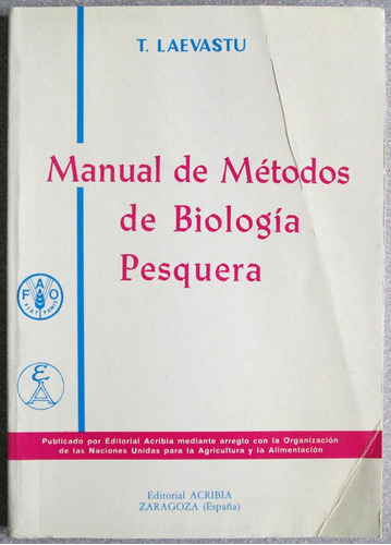 Manual De Métodos De Biología Pesquera / Taivo Laevastu