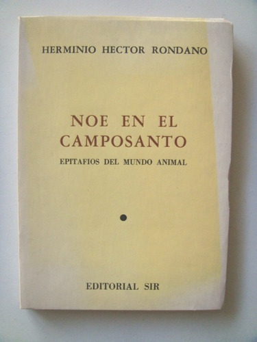 Rondano Herminio Héctor: Noe En El Camposanto.