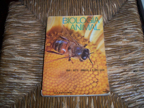 Biología Animal . Juan L Botto . Carmen M G De Pérez Calvo