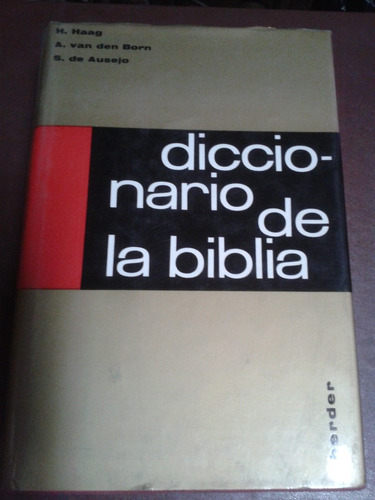 Diccionario De La Biblia H. Haag