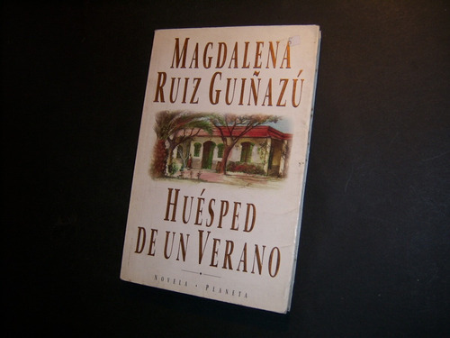 Huésped De Un Verano. Magdalena Ruiz Guiñazú