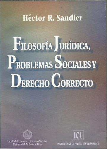 Filosofia Juridica Problemas Sociales Y Derecho Correcto