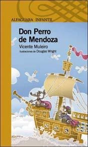 Don Perro De Mendoza - Vicente Muleiro - Alfaguara